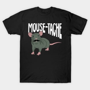 Mouse-tache Fancy Mouse Pet Animal Lover Gift T-Shirt